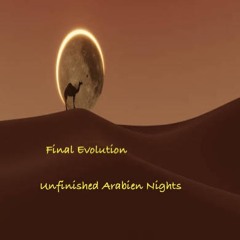 Unfinished Arabien Nights
