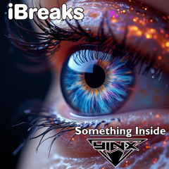 Yinx - Something Inside - iBreaks