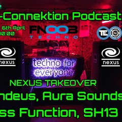 Tek-Connektion Podcast on Fnoob April 2021: NEXUS takeover
