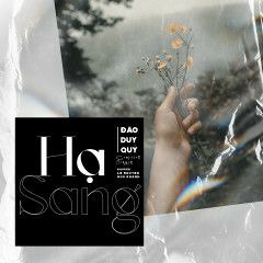 Hạ Sang (Lofi Ver)  Đào Duy Quý ft. Lenguyenhuukhanh X Freak D