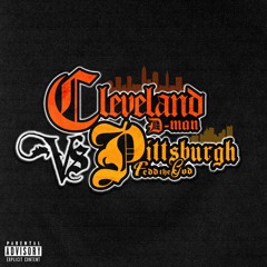 Cleveland Vs Pittsburgh (feat. Fedd The God)