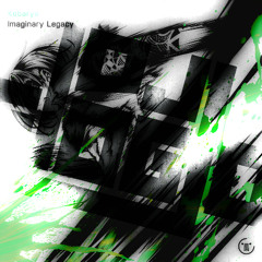 Imaginary Legacy (DJ GIOGIO'S MAYHEM EDIT)