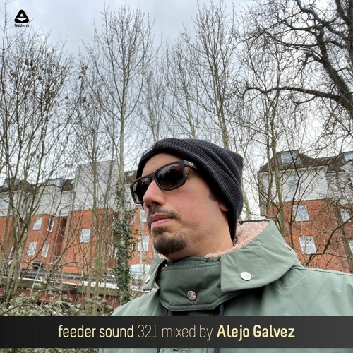 feeder sound 321 mixed by Alejo Galvez