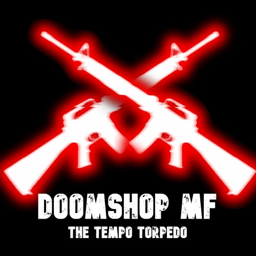 THE tempo torpedo - Doomshop MF