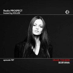 RadioProspect 187 - Boryana