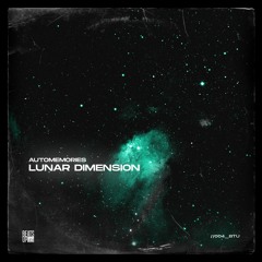 AutoMemories - Lunar Dimension