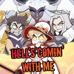 Hell's Comin' With Me -  Hazbin Hotel  - Caleb Hyles Feat. Jonathanymusic, MilkyyMelodies, Vida_Vice