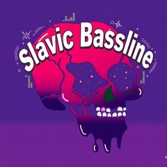 Slavic Bassline