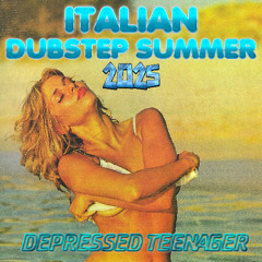ITALIAN DUBSTEP SUMMER 2025