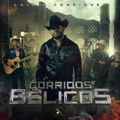 Luis R Conriquez Corridos Bélicos - DJ Omar Islaz