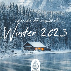 Indie/Indie-Folk - Winter 2023/2024 ❄️ (alexrainbirdMusic)