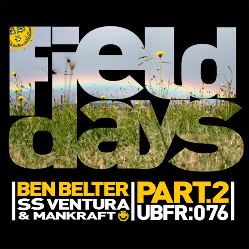 Field Days (Remix) by SS Ventura & Mankraft