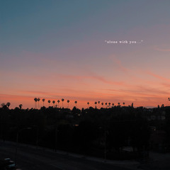 Alone With You (feat. Loé)