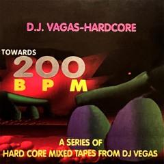 DJ VAGAS - TOWARDS 200 BPM