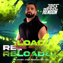 RELOADED by JOSE RENDON