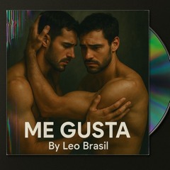 Me Gusta - Leo Brasil