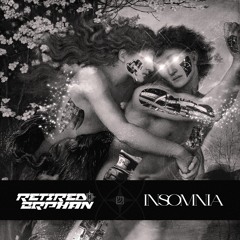 RetiredOrphan - INSOMNIA