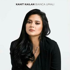 Kahit Kailan (Bianca Umali) | Madam Pushy & I OST