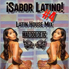 ¡Sabor Latino! #4 Latin House Mix