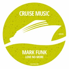 Mark Funk - Love No More (Radio Edit) [CMS385]