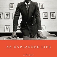 View [PDF EBOOK EPUB KINDLE] An Unplanned Life: A Memoir by  Franklin A. Thomas 💕