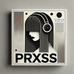 PRXSS MIX
