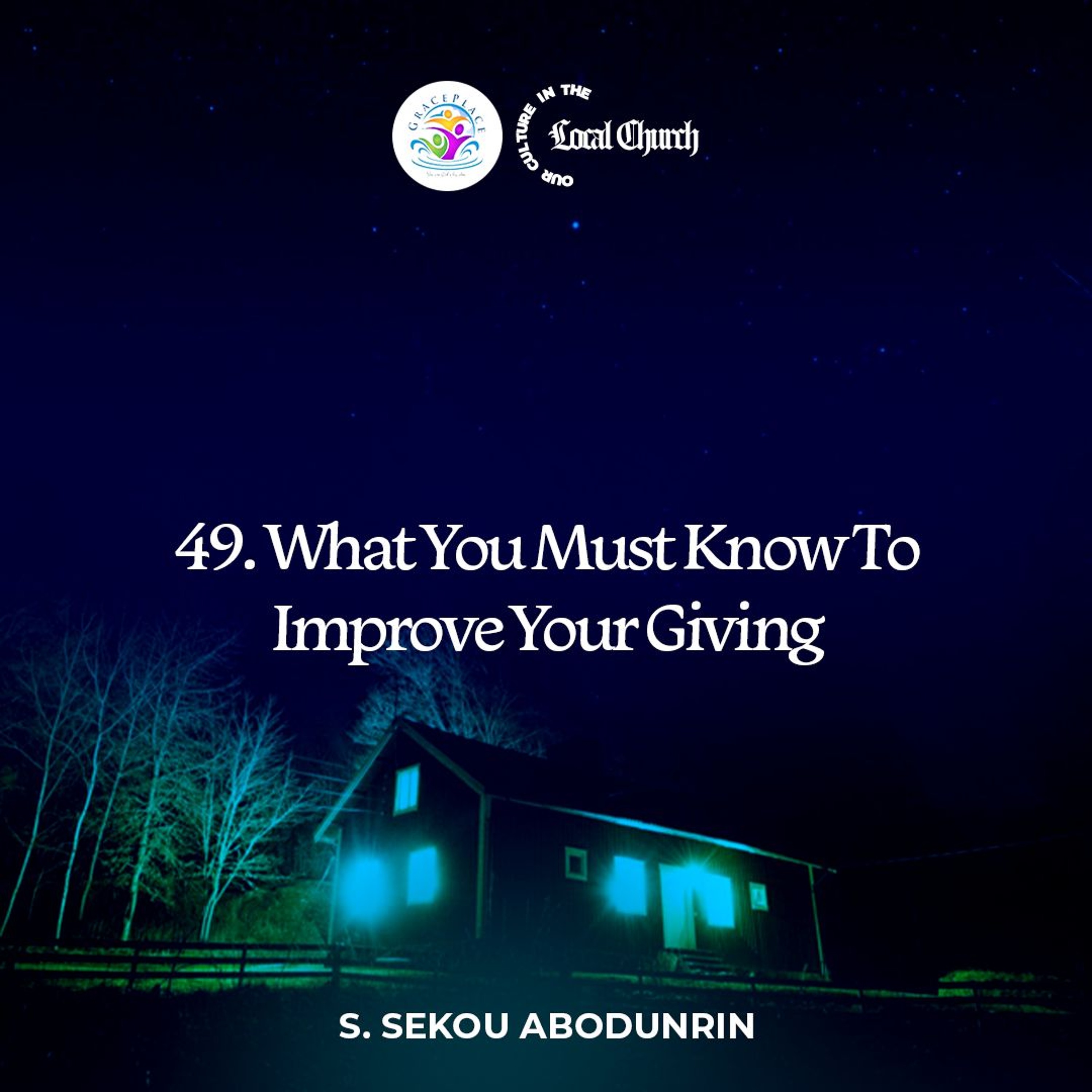 What You Must Know To Improve Your Giving (SA240704) episode artwork