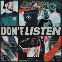 Hypnotune & DefStar - Don't Listen