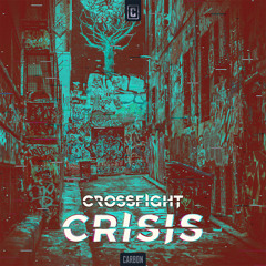 Crossfight - Crisis