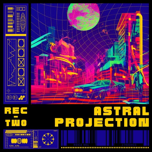 Astral Projection [REC2 001]