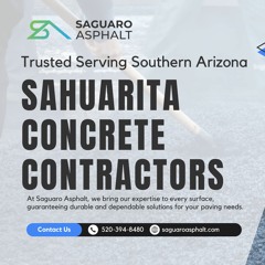 Saguaro Asphalt - Concrete Contractors Sahuarita