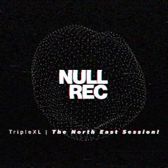 TripleXL - The North East Session!