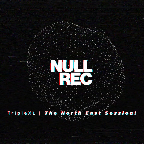 TripleXL - The North East Session!