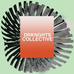 Festimi Podcast 017 - DRKNGHTS COLLECTIVE