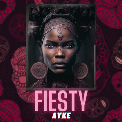 Fiesty - Ayke (Original Mix)