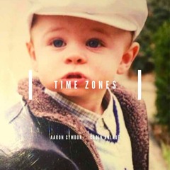 Time Zones (ft. Cadin Anlauf)