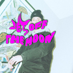 Jet Off The Moon