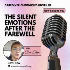 Episode 07: The Silent Emotions After The Farewell