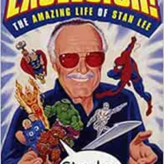 [READ] EPUB 🧡 Excelsior!: The Amazing Life of Stan Lee by Stan Lee,George Mair [EBOO