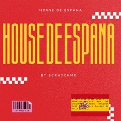 HOUSE DE ESPANA