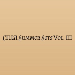 CILLA Summer Sets Vol. III