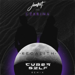 Jacket - Regalith (Cyberself Remix) (Remastered)
