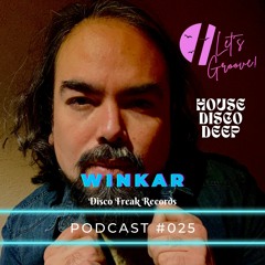 Winkar - Podcast #025 / Lets Groove