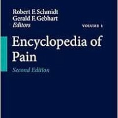 Access EBOOK EPUB KINDLE PDF Encyclopedia of Pain (7 Volume Set) by Gerald F. Gebhart