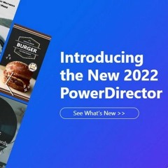 CyberLink 2022 Director Suite offers more features and AI