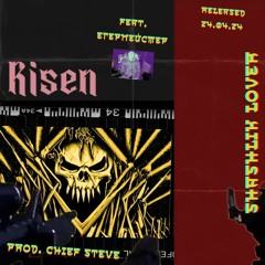 Risen - (Prod. Chief Steve, Feat. Егермейстер)
