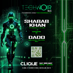 TechNoir Vol 15 @ Clique Club Malta - 03.05.25
