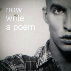 now write a poem