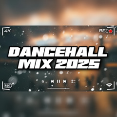 Dancehall Mix 2025 - King Effect (Malie Donn, Ayetian, Nigy Boy, Valiant)