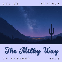HARTMIX #26 - The Milky Way